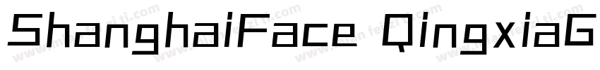 ShanghaiFace QingxiaGB Regular字体转换